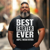 Best Farter I Mean Father Men T Shirts Big and Tall Men Shirts Plus Size Short Sleeve Fashion Casual T Shirt Graphic Tee Shirts Tshirts - BigTallGuys