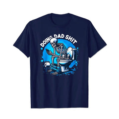 Doing Dad Shit Men T Shirts Big and Tall Men Shirts Plus Size Short Sleeve Fashion Casual T Shirt Graphic Tee Shirts Tshirts - BigTallGuys