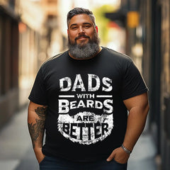Dads With Beards Are Better 2 Men T Shirts Big and Tall Men Shirts Plus Size Short Sleeve Fashion Casual T Shirt Graphic Tee Shirts Tshirts - BigTallGuys