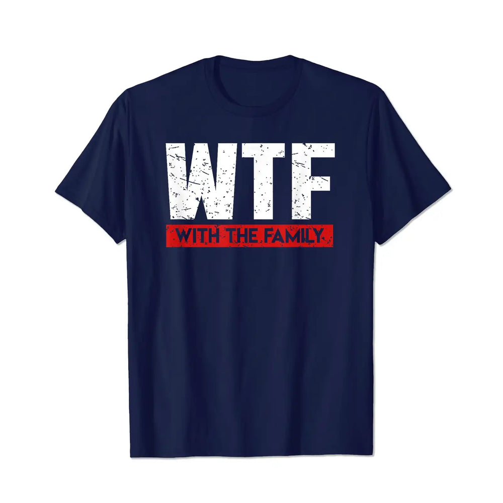 WTF With The Family On Vacation Men T Shirts Big and Tall Men Shirts Plus Size Short Sleeve Fashion Casual T Shirt Graphic Tee Shirts Tshirts - BigTallGuys