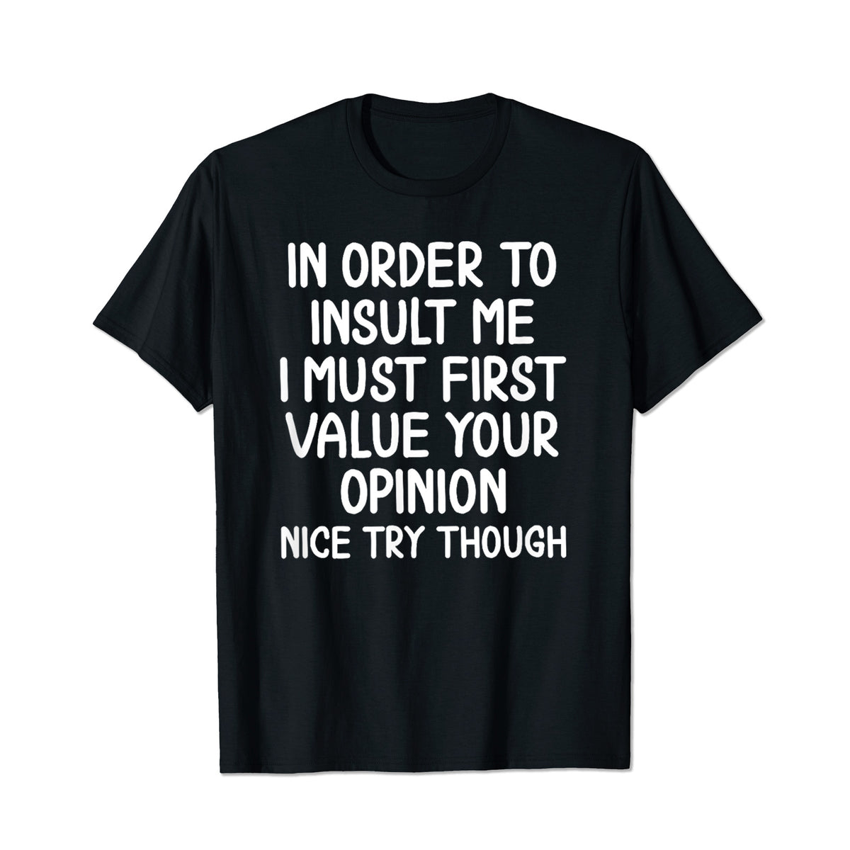 First Value Your Opinion Funny Men T-Shirts, Plus Size Short Sleeve T Shirt for Men Big and Tall Men Tees Shirts