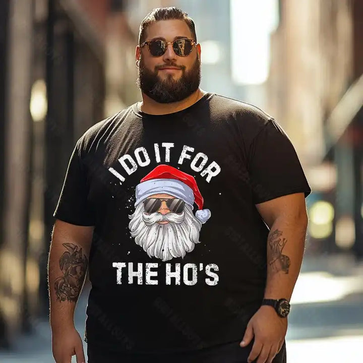 I Do It For The Ho's Funny Inappropriate Christmas Xmas Men T-Shirts, Plus Size Short Sleeve T Shirt for Men Big and Tall Men Tees Shirts