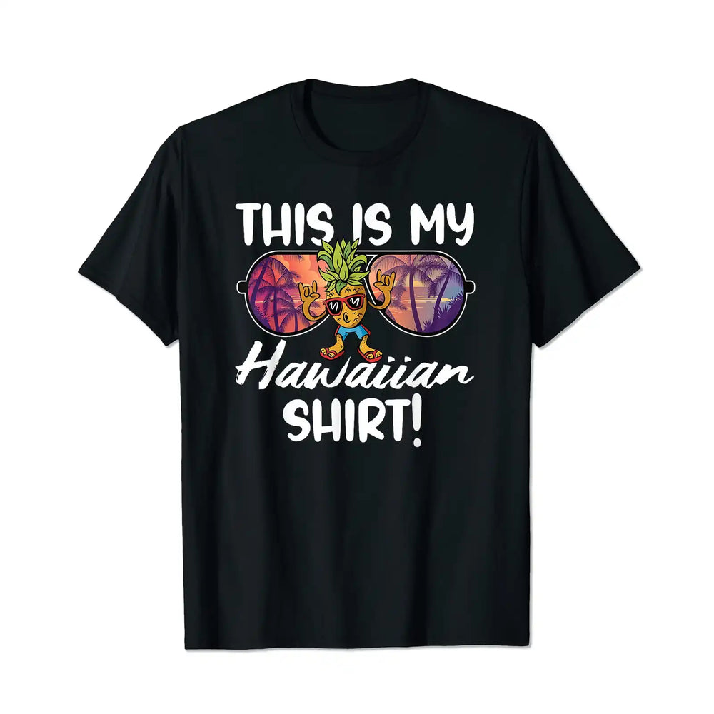 This is my Hawaiian Shirt Men T Shirts Big and Tall Men Shirts Plus Size Short Sleeve Fashion Casual T Shirt Graphic Tee Shirts Tshirts - BigTallGuys