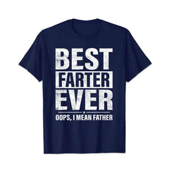 Best Farter I Mean Father Men T Shirts Big and Tall Men Shirts Plus Size Short Sleeve Fashion Casual T Shirt Graphic Tee Shirts Tshirts - BigTallGuys