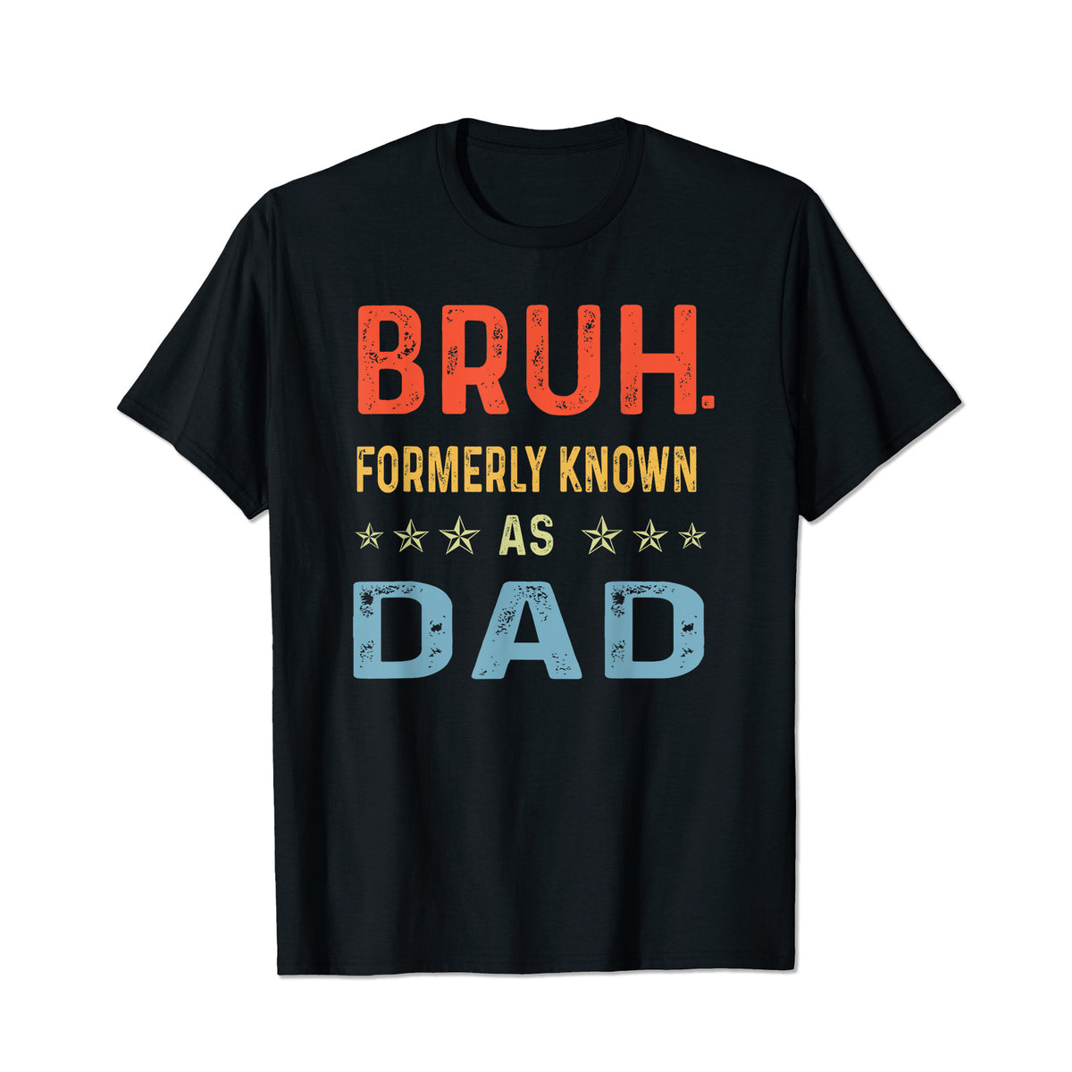 Funny Bruh Formerly Known As Dad Papa Fathers Day Men T Shirts Big and Tall Men Shirts Plus Size Short Sleeve Fashion Casual T Shirt Graphic Tee Shirts Tshirts