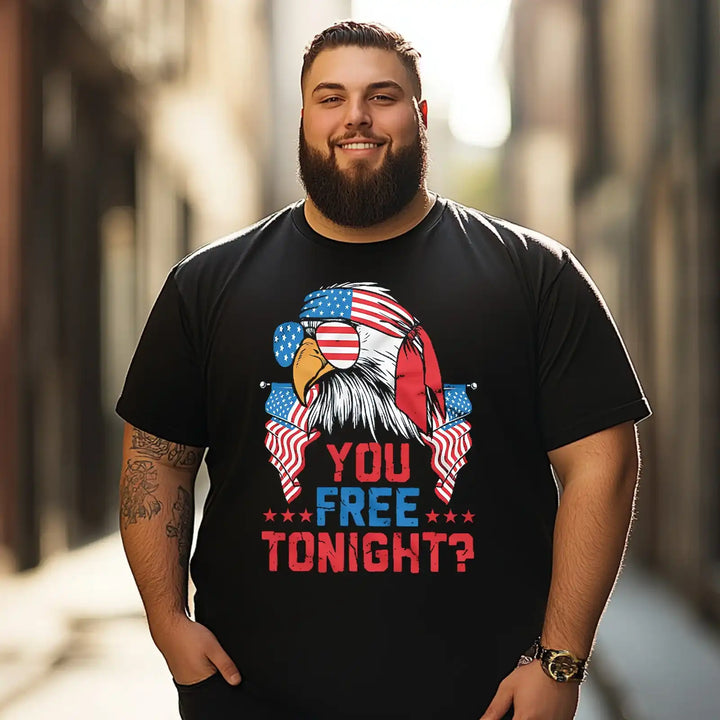 You Free Tonight Freedom Patriotic USA American Men T Shirts Big and Tall Men Shirts Plus Size Short Sleeve Fashion Casual T Shirt Graphic Tee Shirts Tshirts