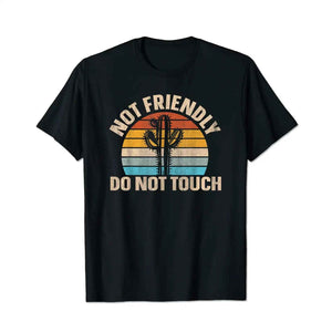 Not Friendly Do Not Touch Funny Men T-Shirts, Plus Size Short Sleeve T Shirt for Men Big and Tall Men Tees Shirts