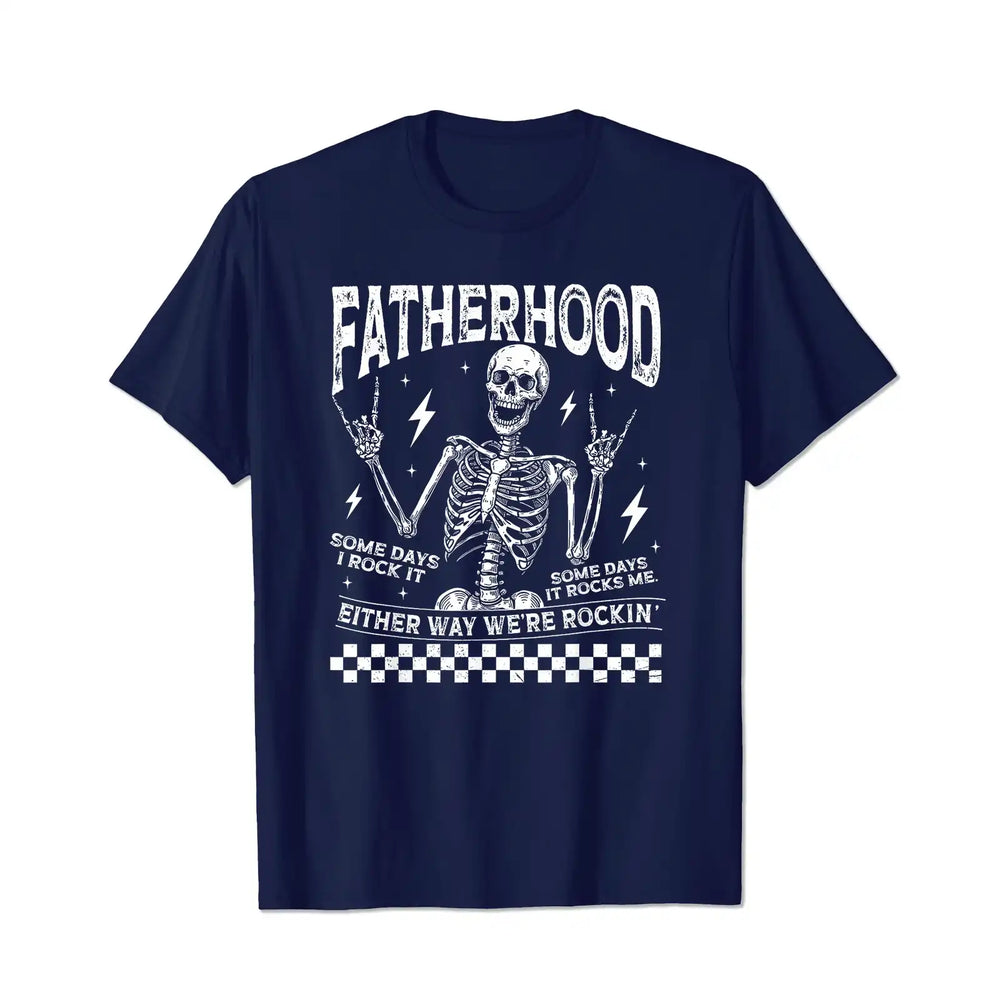 Fatherhood Some Days I Rock It Father's Day Skeleton Dad Men T Shirts Big and Tall Men Shirts Plus Size Short Sleeve Fashion Casual T Shirt Graphic Tee Shirts Tshirts - BigTallGuys