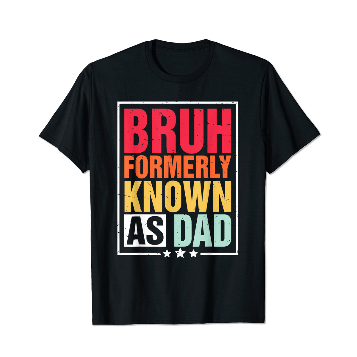 Funny Bruh Formerly Known As Dad Papa Fathers Day 2 Men T Shirts Big and Tall Men Shirts Plus Size Short Sleeve Fashion Casual T Shirt Graphic Tee Shirts Tshirts