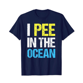 I Pee In The Ocean Funny Beach Vacation Men T Shirts Big and Tall Men Shirts Plus Size Short Sleeve Fashion Casual T Shirt Graphic Tee Shirts Tshirts