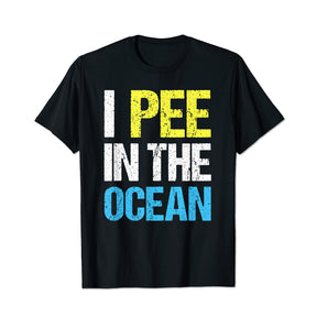 I Pee In The Ocean Funny Beach Vacation Men T Shirts Big and Tall Men Shirts Plus Size Short Sleeve Fashion Casual T Shirt Graphic Tee Shirts Tshirts