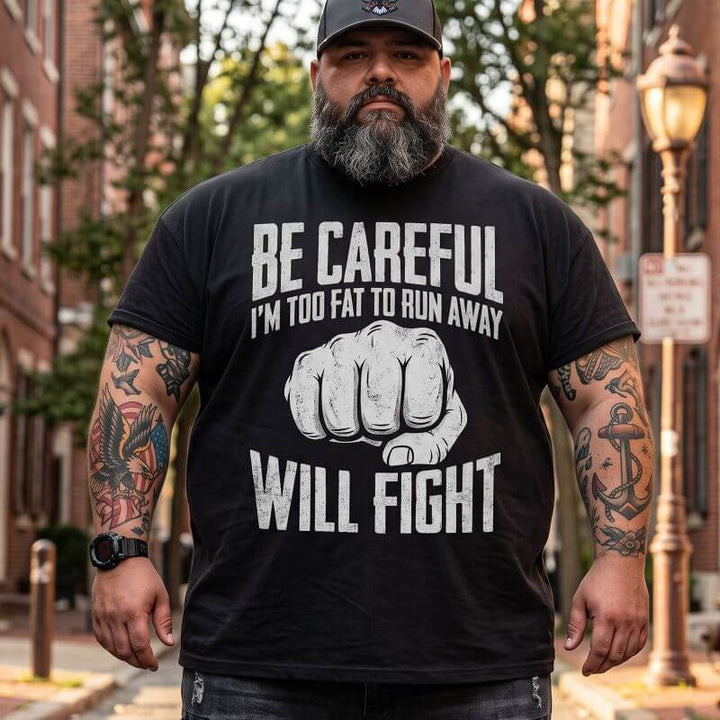 Fat Will Fight Men Cotton T Shirts