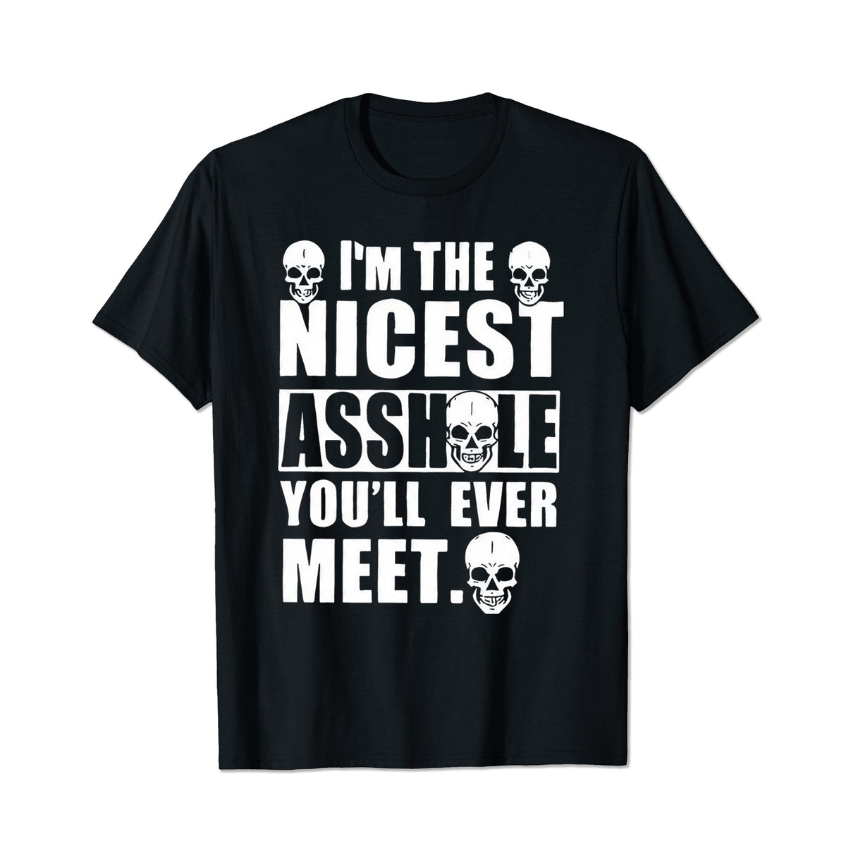 I'm The Nicest Assh*le You'll Ever Meet Funny Men T-Shirts, Plus Size Short Sleeve T Shirt for Men Big and Tall Men Tees Shirts