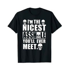 I'm The Nicest Assh*le You'll Ever Meet Funny Men T-Shirts, Plus Size Short Sleeve T Shirt for Men Big and Tall Men Tees Shirts
