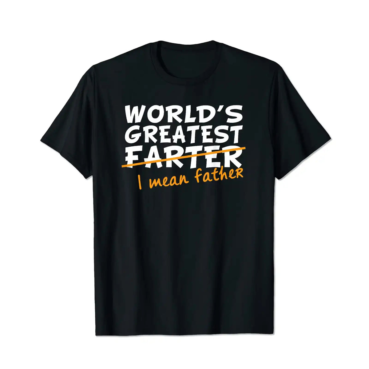 World's Best Farter I Mean Father Men T Shirts Big and Tall Men Shirts Plus Size Short Sleeve Fashion Casual T Shirt Graphic Tee Shirts Tshirts - BigTallGuys