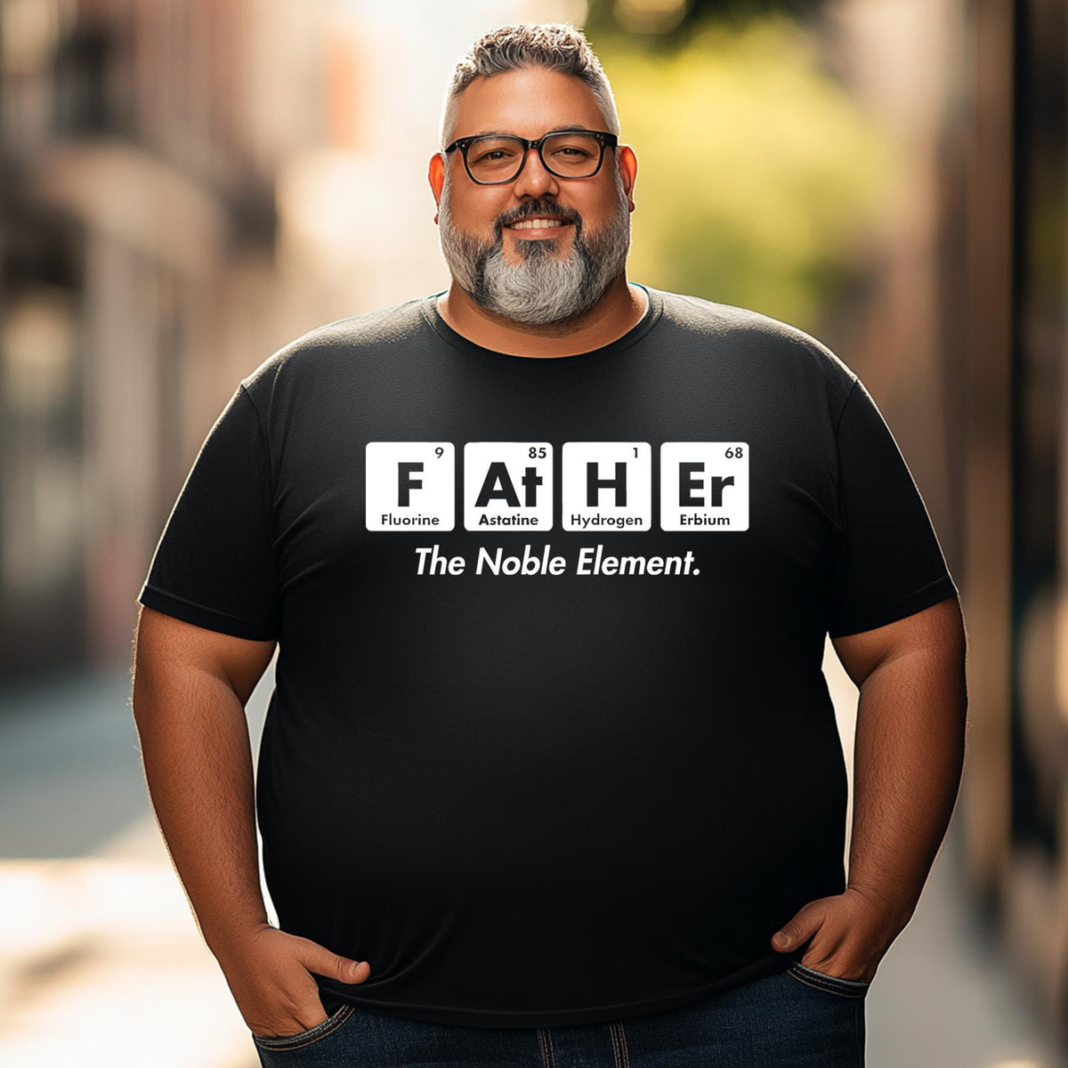Father The Noble Element Joke Humor Dad Papa Men T Shirts Big and Tall Men Shirts Plus Size Short Sleeve Fashion Casual T Shirt Graphic Tee Shirts Tshirts