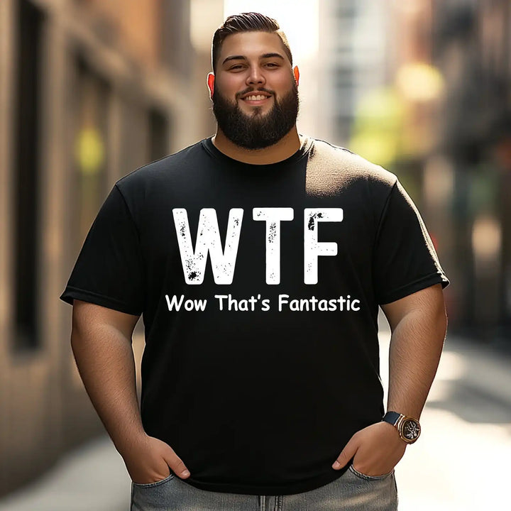 WTF Wow That's Fantastic Men T Shirts Big and Tall Men Shirts Plus Size Short Sleeve Fashion Casual T Shirt Graphic Tee Shirts Tshirts