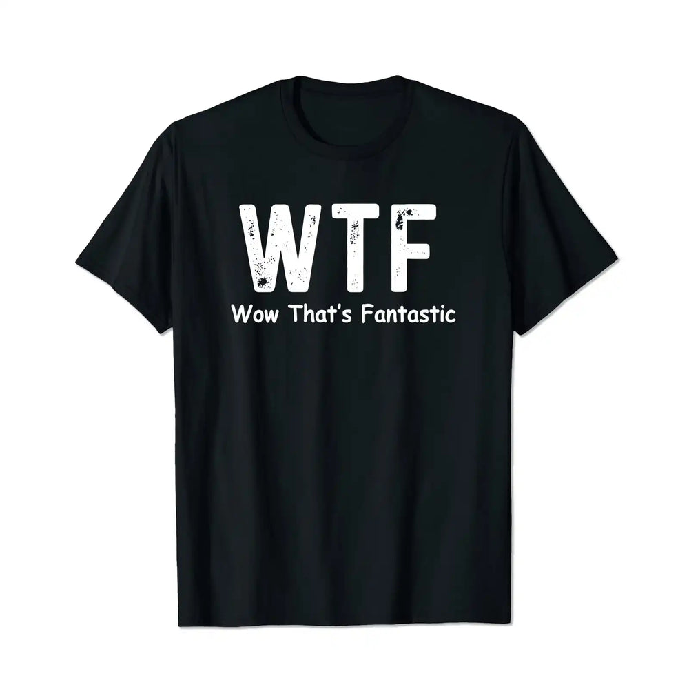 WTF Wow That's Fantastic Men T Shirts Big and Tall Men Shirts Plus Size Short Sleeve Fashion Casual T Shirt Graphic Tee Shirts Tshirts - BigTallGuys