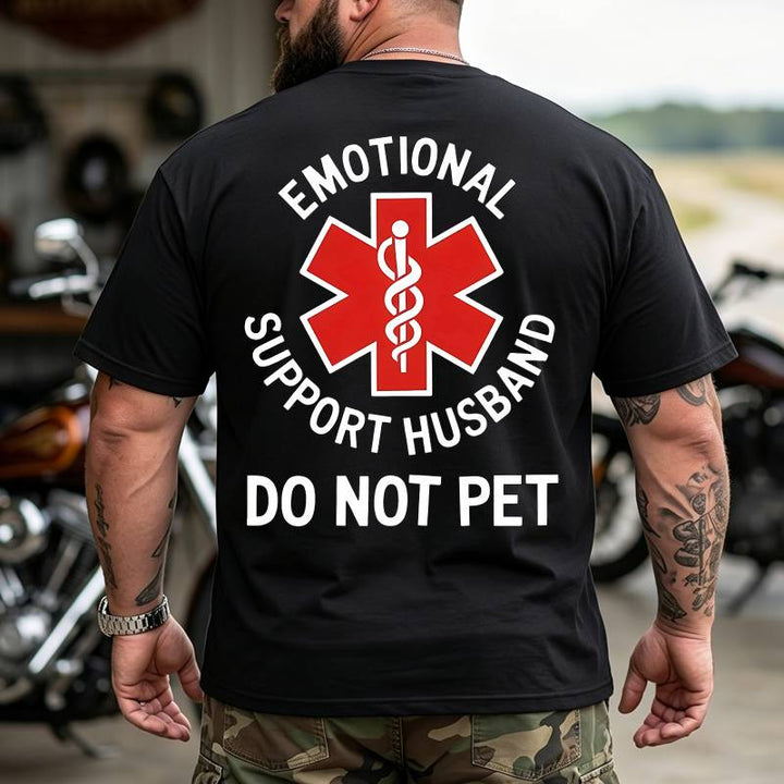 Emotional Support Husband Do Not Pet Big & Tall Men Shirts
