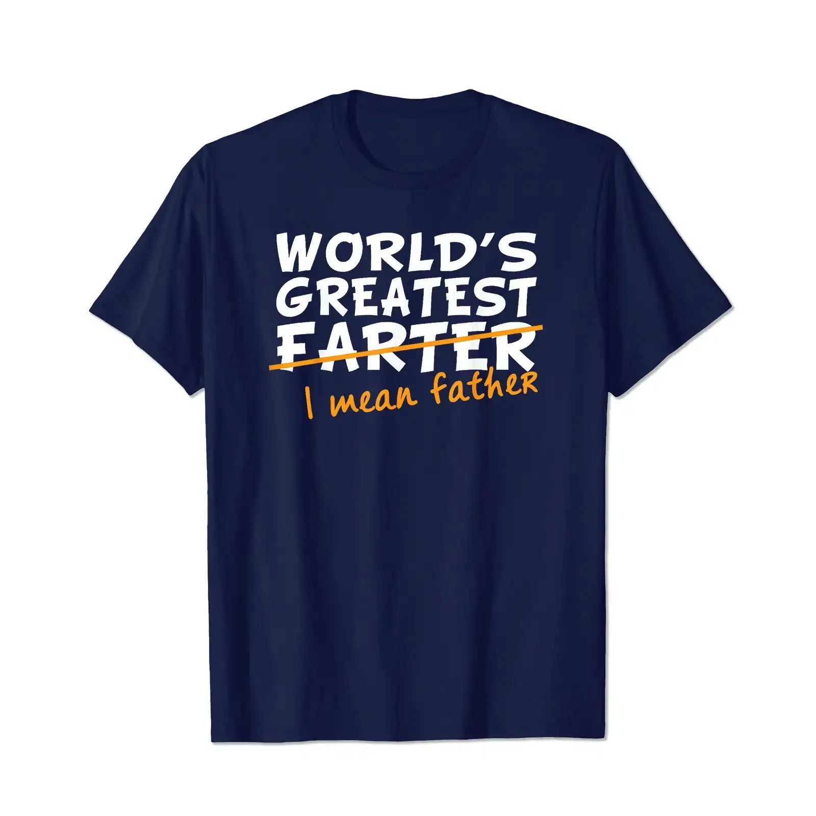 World's Best Farter I Mean Father Men T Shirts Big and Tall Men Shirts Plus Size Short Sleeve Fashion Casual T Shirt Graphic Tee Shirts Tshirts - BigTallGuys