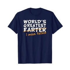 World's Best Farter I Mean Father Men T Shirts Big and Tall Men Shirts Plus Size Short Sleeve Fashion Casual T Shirt Graphic Tee Shirts Tshirts - BigTallGuys