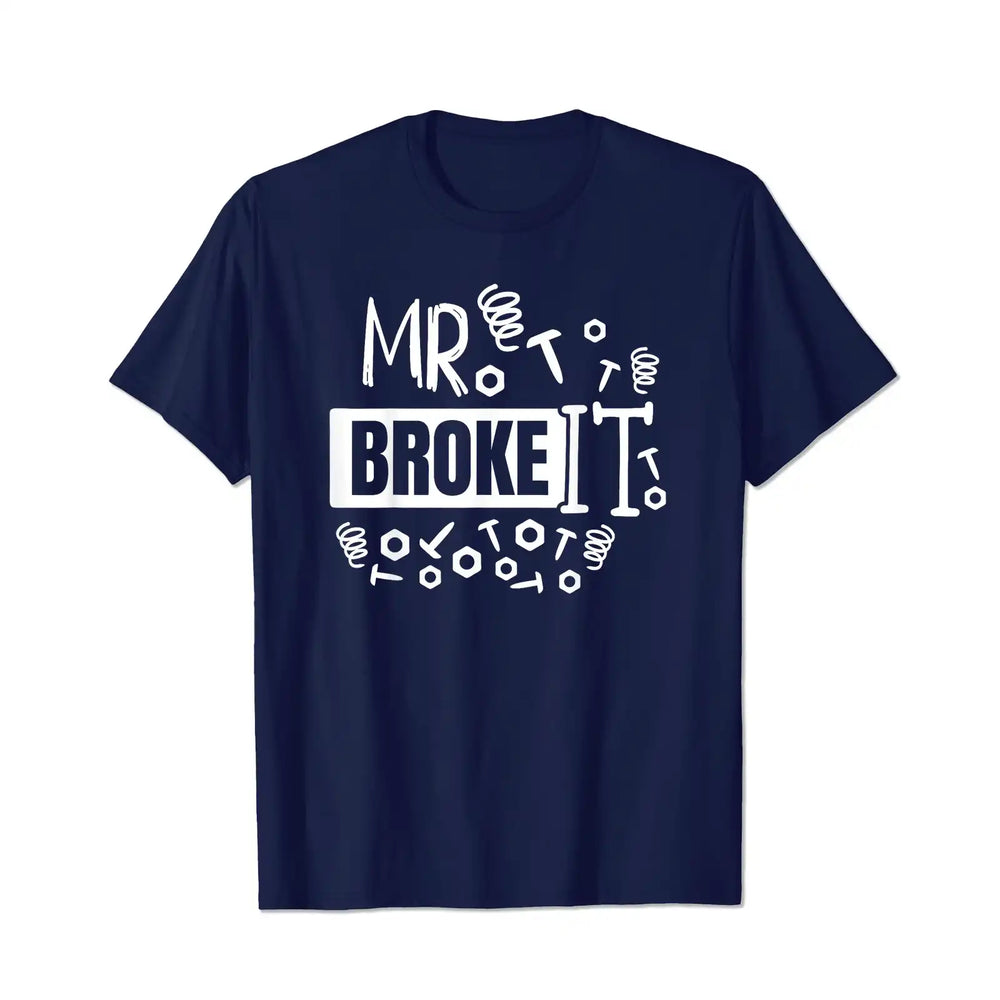 Broke It Fixed It Men T Shirts Big and Tall Men Shirts Plus Size Short Sleeve Fashion Casual T Shirt Graphic Tee Shirts Tshirts - BigTallGuys