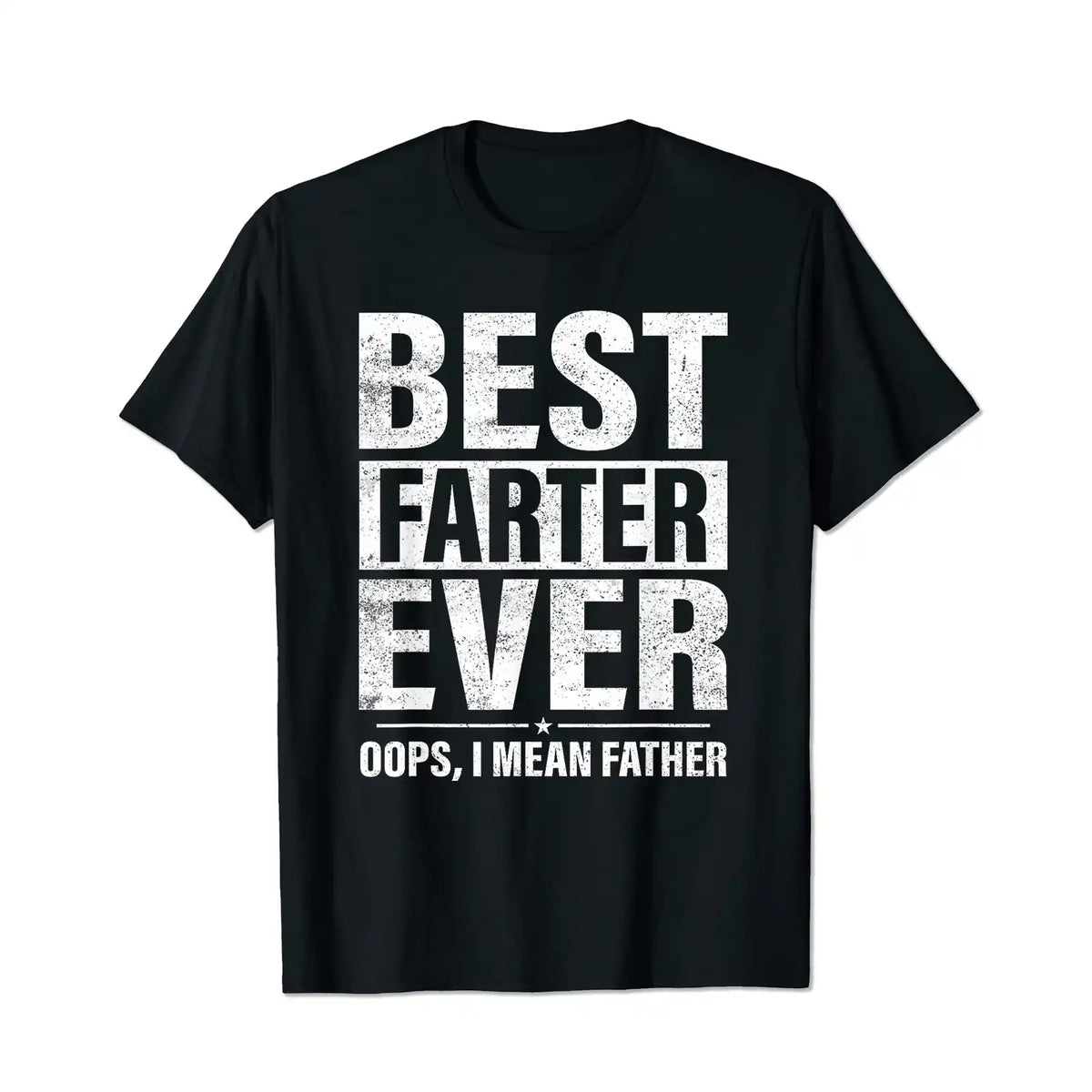 Best Farter I Mean Father Men T Shirts Big and Tall Men Shirts Plus Size Short Sleeve Fashion Casual T Shirt Graphic Tee Shirts Tshirts - BigTallGuys