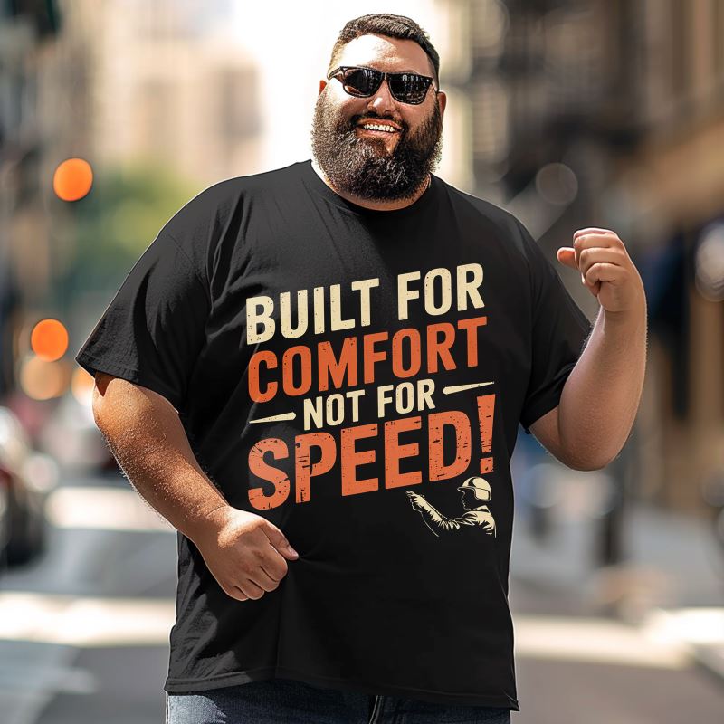 Built For Comfort Not For Speed Men T-Shirts, Plus Size Short Sleeve T Shirt for Men Big and Tall Men Tees Shirts