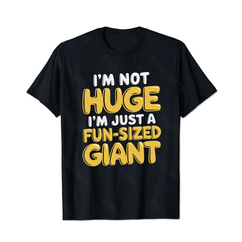 I'm Not Huge I'm Just A Fun-Sized Giant Men T-Shirts, Plus Size Short Sleeve T Shirt for Men Big and Tall Men Tees Shirts