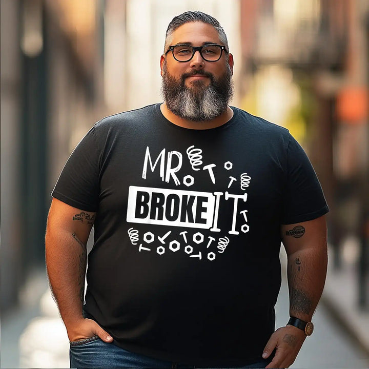 Broke It Fixed It Men T Shirts Big and Tall Men Shirts Plus Size Short Sleeve Fashion Casual T Shirt Graphic Tee Shirts Tshirts